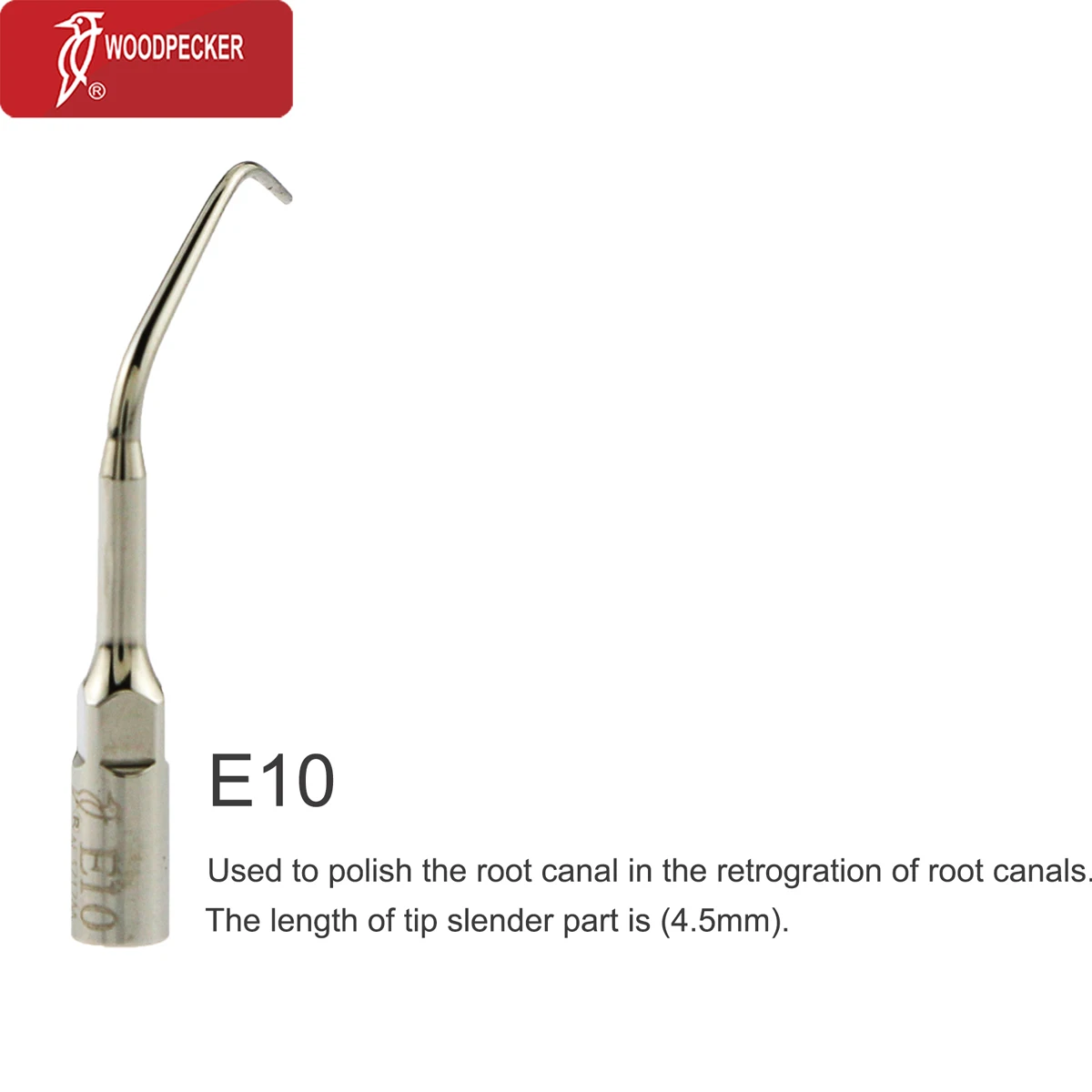 

Original Woodpecker Dental Ultrasonic Scaler Scaling Tip E10 Used To Polosh The Root Canal Fit EMS SATELEC Scaler