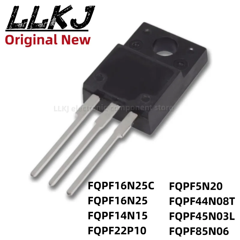 1 шт. FQPF16N25C FQPF16N25 FQPF14N15 FQPF22P10 FQPF5N20 FQPF44N08T FQPF45N03L FQPF85N06 TO-220F MOS FET