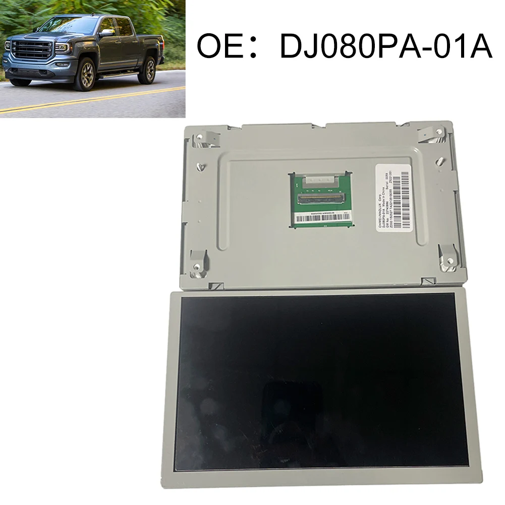 

Replacement Screen Digitizer 8" LCD DJ080PA-01A, DJ080PA-01L, DJ080PA-01K For GMC For Sierra 1500 2500HD 3500HD REPLACEMENT LCD