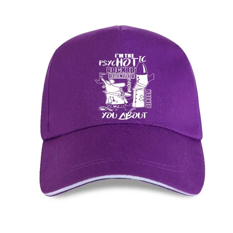 

I'm The Psychotic Rocket Scientist Baseball cap Everyone Warned You About
