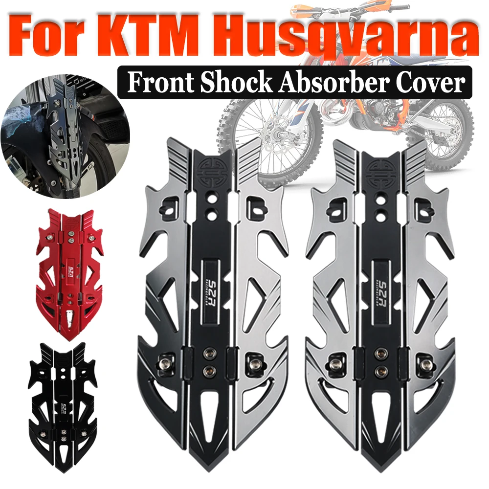 

For KTM SX SXF EXC EXCF XCW XC XCF 125 150 200 250 300 350 400 450 500 525 530 Front Shock Absorber Fork Guard Suspension Cover