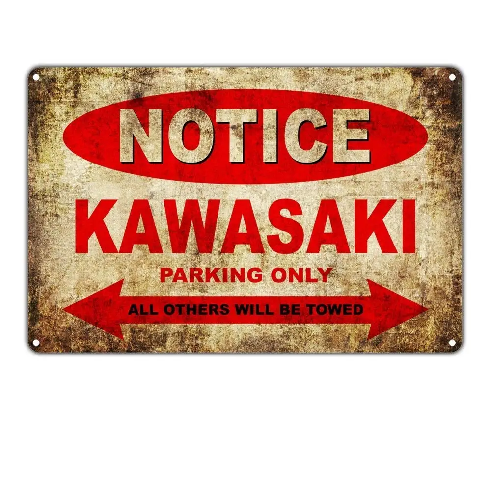 

Notice Kawasaki Motorcycles Parking Only Tin Sign Vintage Wall Poster Retro Iron Painting Metal Plaque Sheet for Bar Cafe Garage