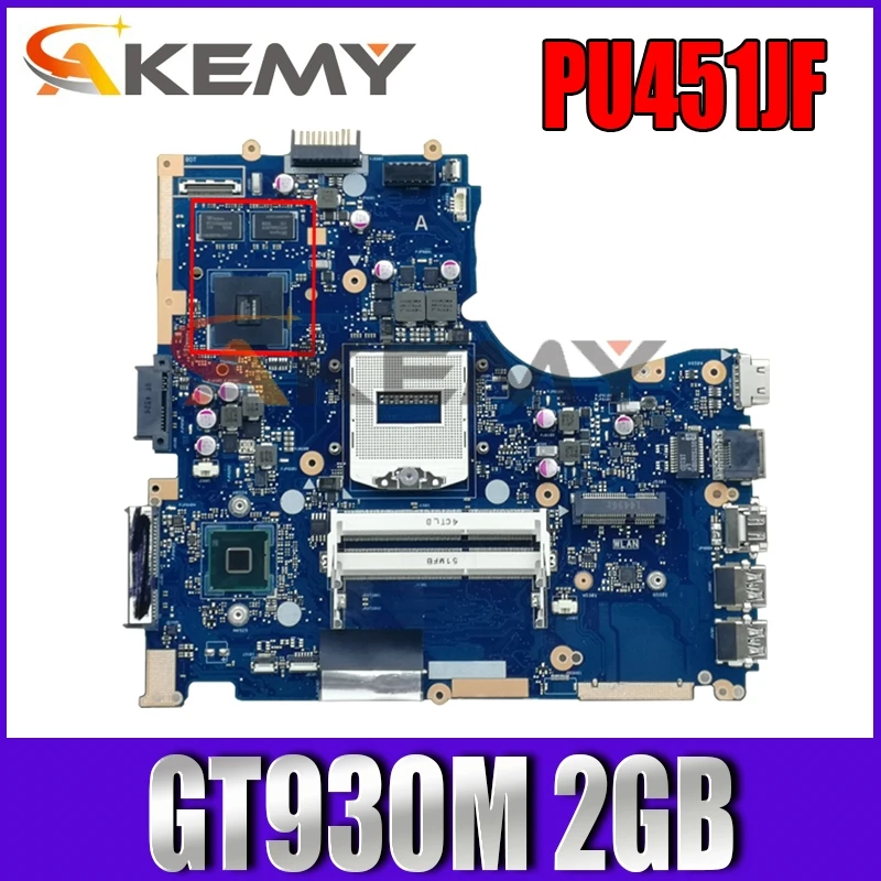 

PU451JF GT930M 2GB N16S-GM-S-A2 mainboard REV 2.0 For ASUS PU451 PU451J PU451JF Laptop motherboard DDR3 USB 3.0 100% Tested