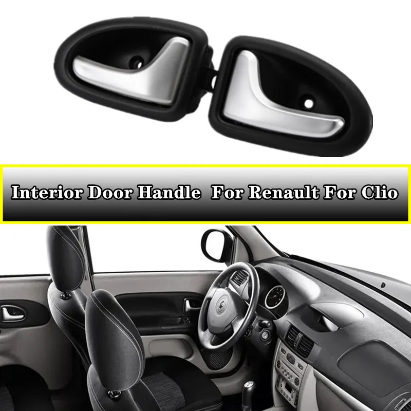 

Car Inside Inner Door knob Interior Door Handle Left Right Fit For Renault For Clio 2000-2009 2/3-4/5 Doors Silver Matte Handles