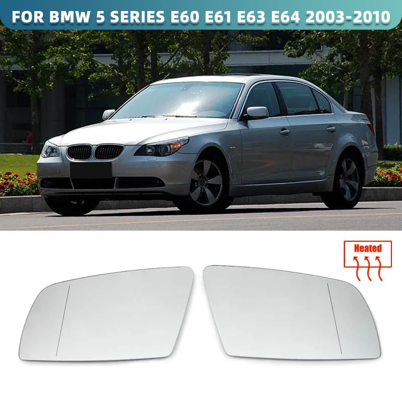

For BMW 5 Series E60 E61 E63 E64 2003-2008 Left&Right Side Heated Wing Mirror Glass Wide Angle Rearview Mirror