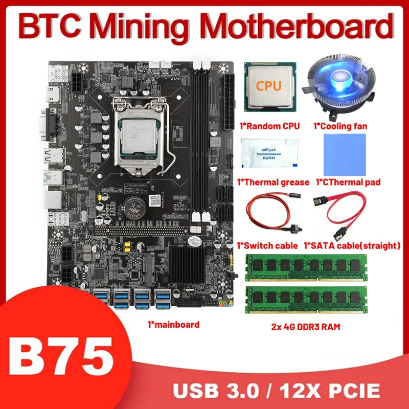 

Материнская плата B75 12usb GPU Miner + CPU + 2X4G DDR3 RAM + вентилятор + термопаста/Pad + кабель SATA + кабель переключателя LGA1155 BTC материнская плата