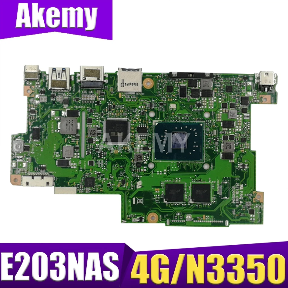 

Материнская плата Akemy для Asus E203N E203NA E203NAS e203не E203M E203MA Laotop, материнская плата 4G/N3350 64G-SSD