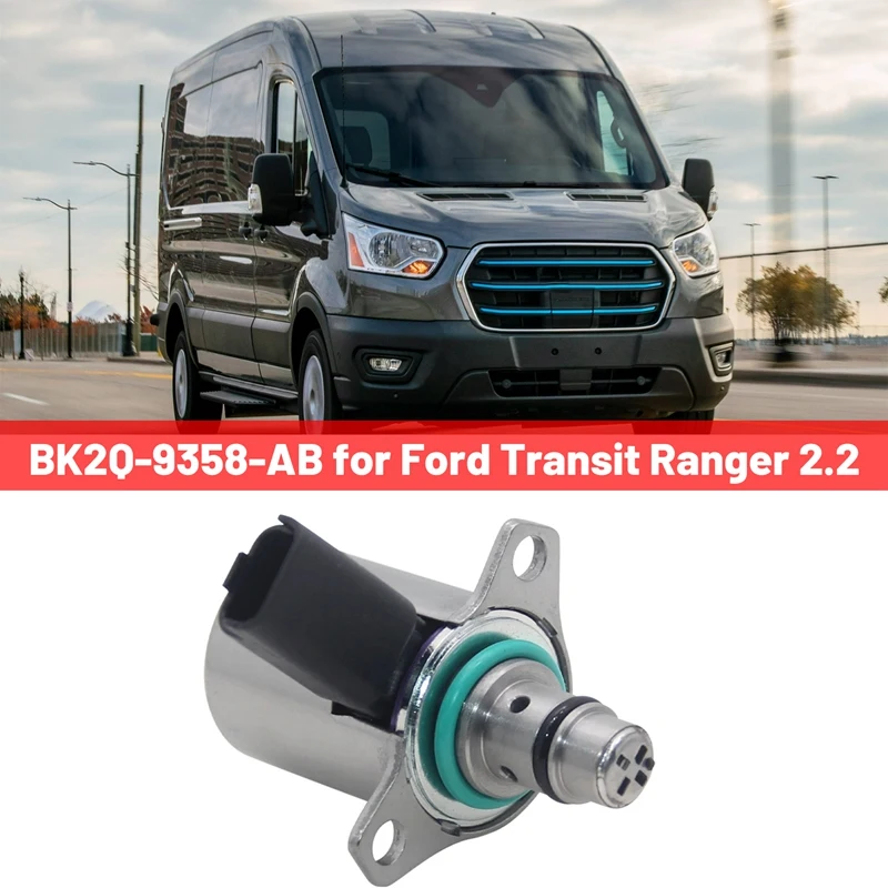 

BK2Q-9358-AB BK2Q9358AA Automobile Fuel Metering Valve Regulator Car Fuel Pump Regulator For Ford Transit Ranger 2.2