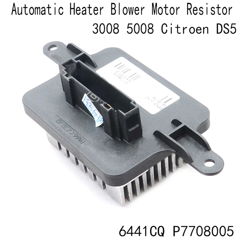 6441CQ P 7708005 Резистор двигателя вентилятора автоматического отопителя для Peugeot 3008