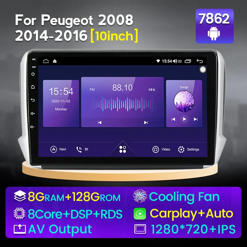 

Fellostar 10'' Android 11 HD1280*720 8+128G Car Intelligent Radio For Peugeot 2008 2013-2020 IPS Screen Carplay Cooling Fan DSP