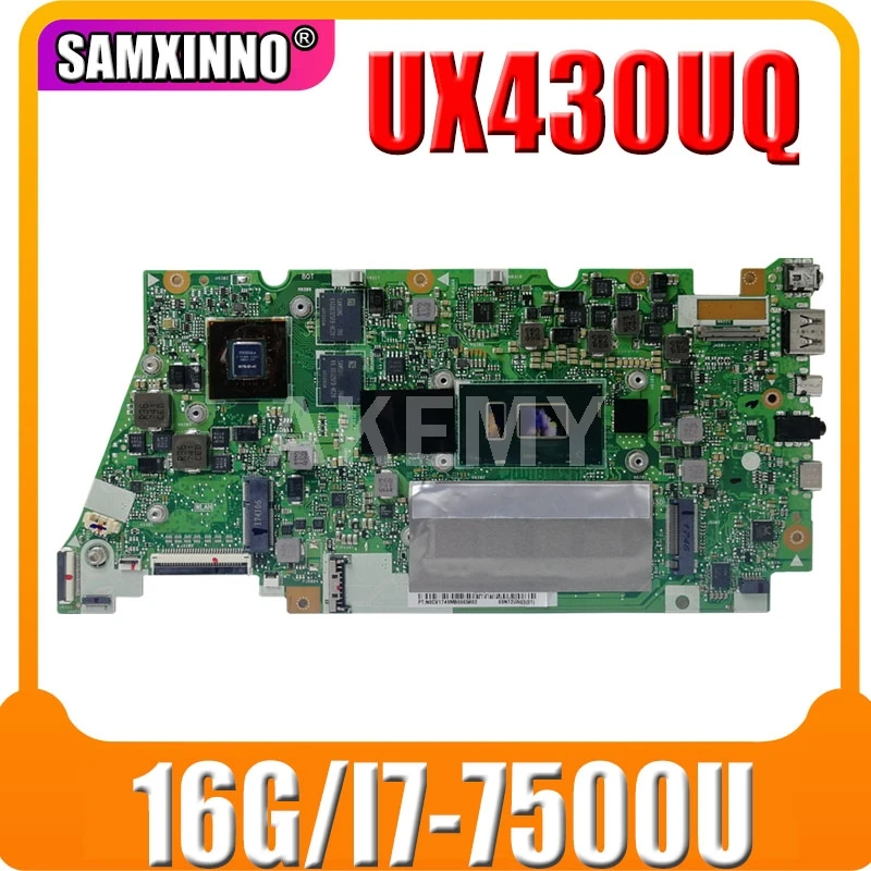 

SAMXINNO UX430UQ Motherboard For ASUS UX430UV UX430UN UX430UQ UX430UQK Laotop Mainboard I7-7500U 16G RAM