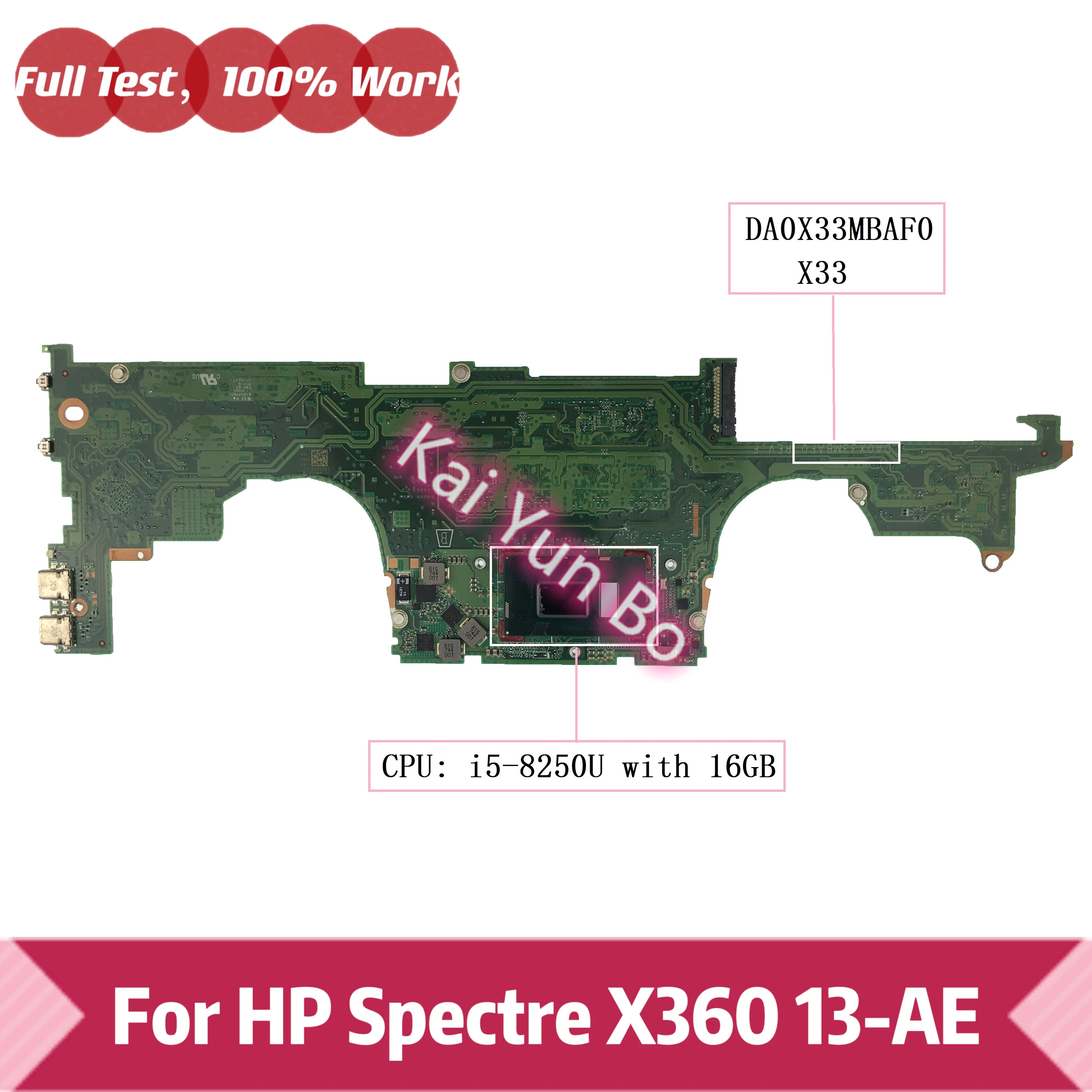 

X33 DA0X33MBAF0 Материнская плата HP Spectre X360 TPN-Q199 13-AE010CA 13-AE Материнская плата для ноутбука с i5-8250U 16GB RAM 100% протестировано OK