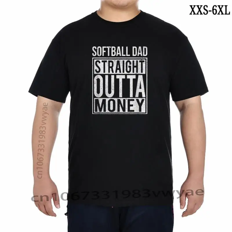 

Mens Softball Dad Straight Outta Money TShirt I Funny Pitch Gift Tops Shirt Dominant Casual Cotton Men T Shirt Casual XXS-6XL