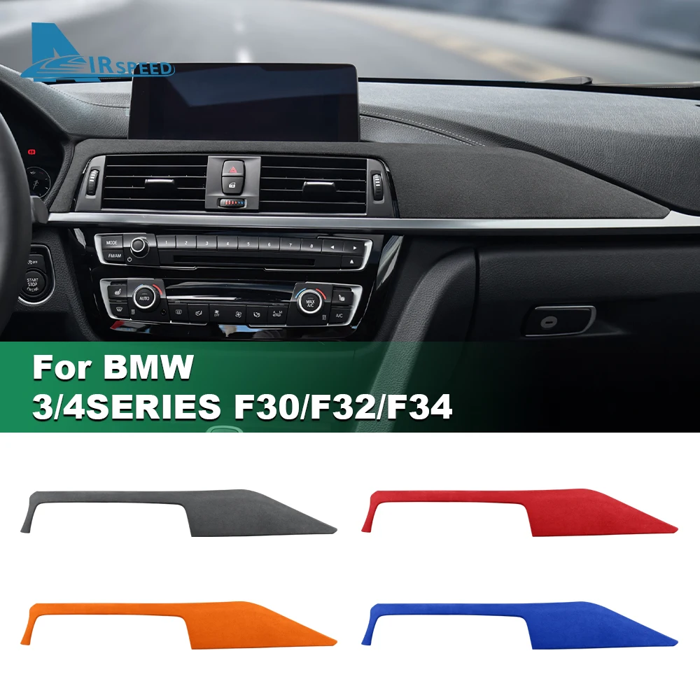 

Car Dashboard Panel Decorative Cover Sticker TrimItaly Super Suede for BMW F30 F31 F32 F33 F34 F36 13-18 3 4 Series 3GT-LHD