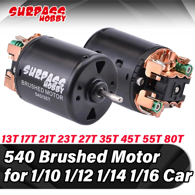 

Surpass Hobby 540 Brushed Motor Brush Motors 13T 21T 23T 27T 35T 55T 80T for 1/10 1/12 1/14 1/16 Rc Car Off Road Truck Wltoys