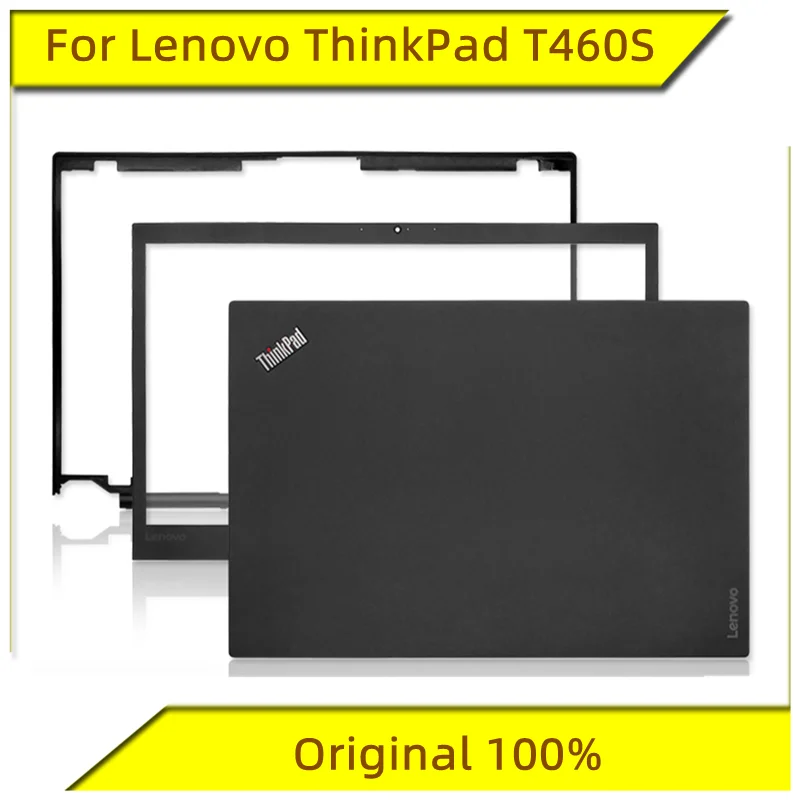 

Новинка, оригинальный корпус для Lenovo ThinkPad T460S, корпус B, внутренняя рамка, рамка для экрана, корпус для ноутбука Lenovo