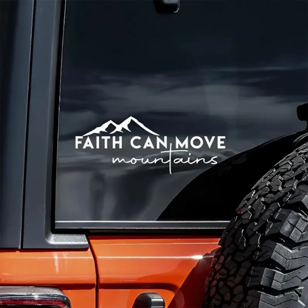 Виниловая наклейка Faith Can Move Mountains на автомобиль грузовик стена ноутбука 8 0 дюйма X