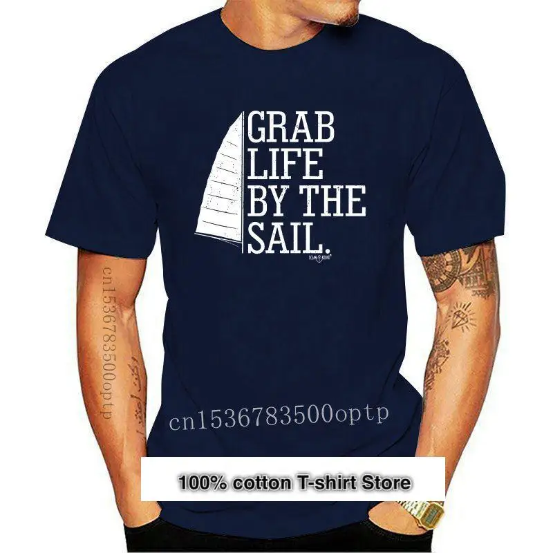 

Camiseta con diseño de "agarra la vida por la vela", ropa de barco de vela, yate, regalo de cumpleaños divertido, 2021