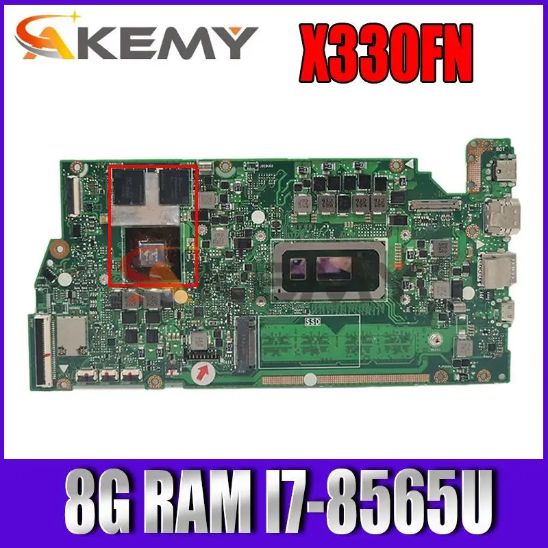 

Akemy X330FN Motherboard For Asus VivoBook S13 X330F X330FN S330FN S330F Laptop Mainboard W/ 8G RAM I7-8565U CPU