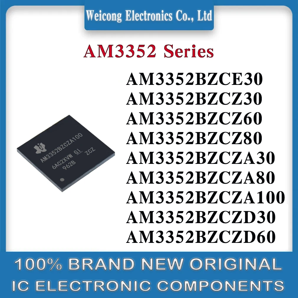AM3352BZCE30 AM3352BZCZ30 AM3352BZCZ60 AM3352BZCZ80 AM3352BZCZA30 AM3352BZCZA80 AM3352BZCZA100 AM3352BZCZD30 AM3352BZCZD60 IC