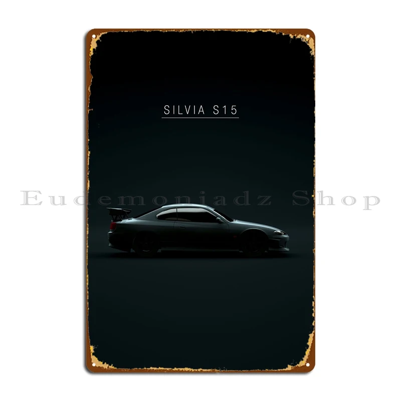 

2000 Silvia S15 Metal Sign Designs Bar Cave Wall Decor Cinema Garage Tin Sign Poster