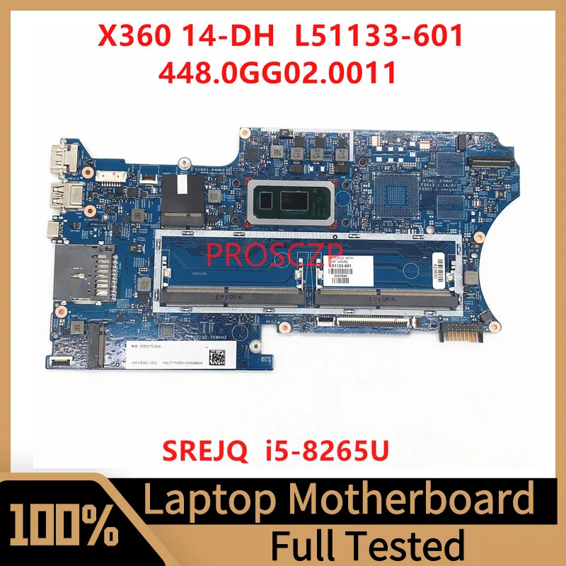 

L51133-601 L51133-501 L51133-001 For HP X360 14-DH Laptop Motherboard 18742-1 448.0GG02.0011 With SREJQ I5-8265U CPU 100% Tested