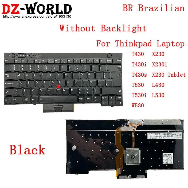 Бразильская клавиатура BR Для Lenovo Thinkpad T430 T430S T530 W530 X230 i L430 L530 04X1205 04X1281 04X1319 04Y0569 04Y0606 04Y0494