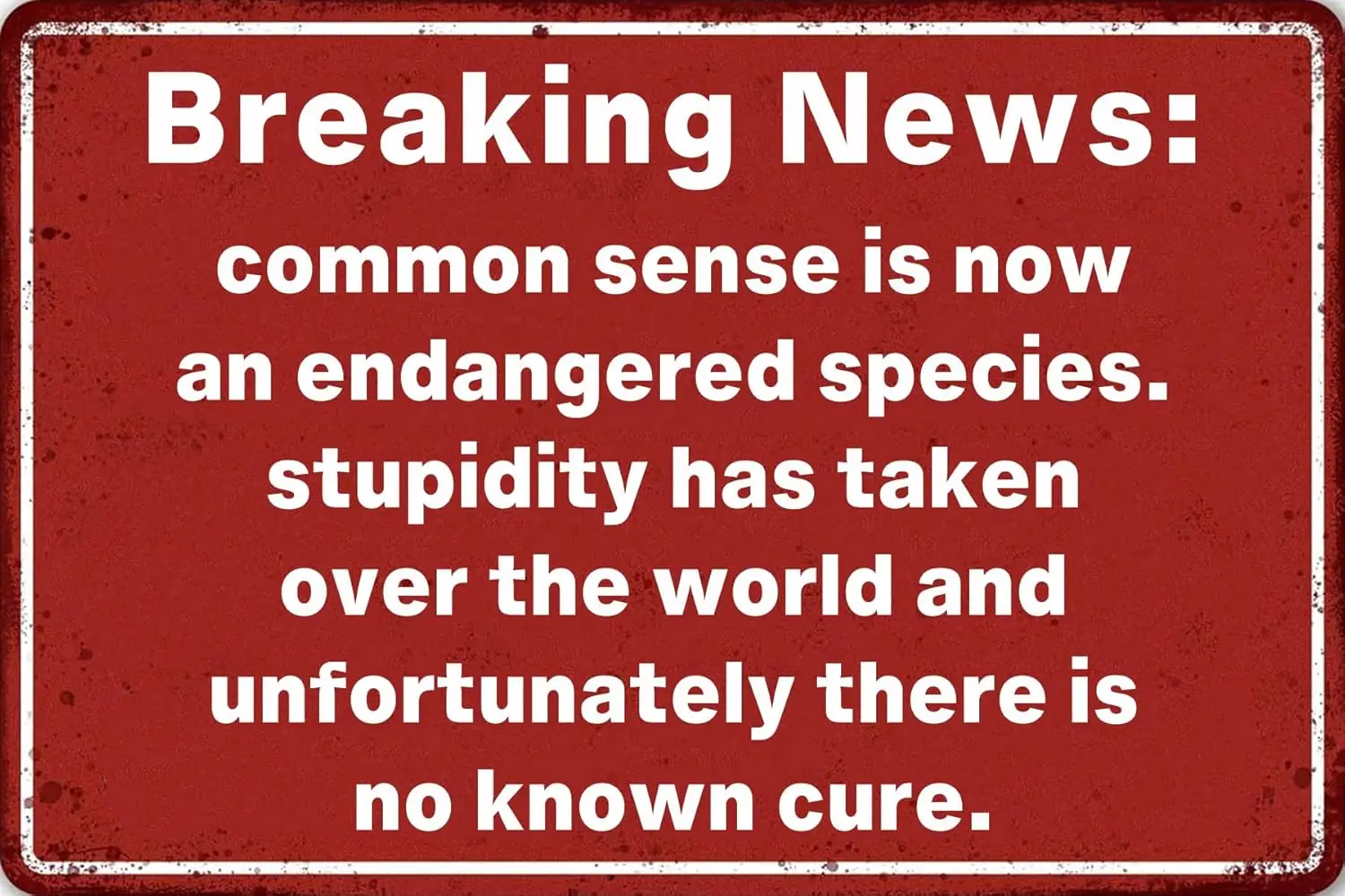 p1 забавные винтажные сарказм металлические жестяные вывески новые новости общие