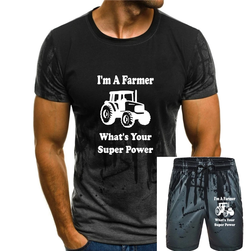 

I'M A Farmer What'S Your Super Power Tractor Accessories Novelty T Shirt Gift T-Shirt Men'S New Arrival Summer Style Tee Shirts