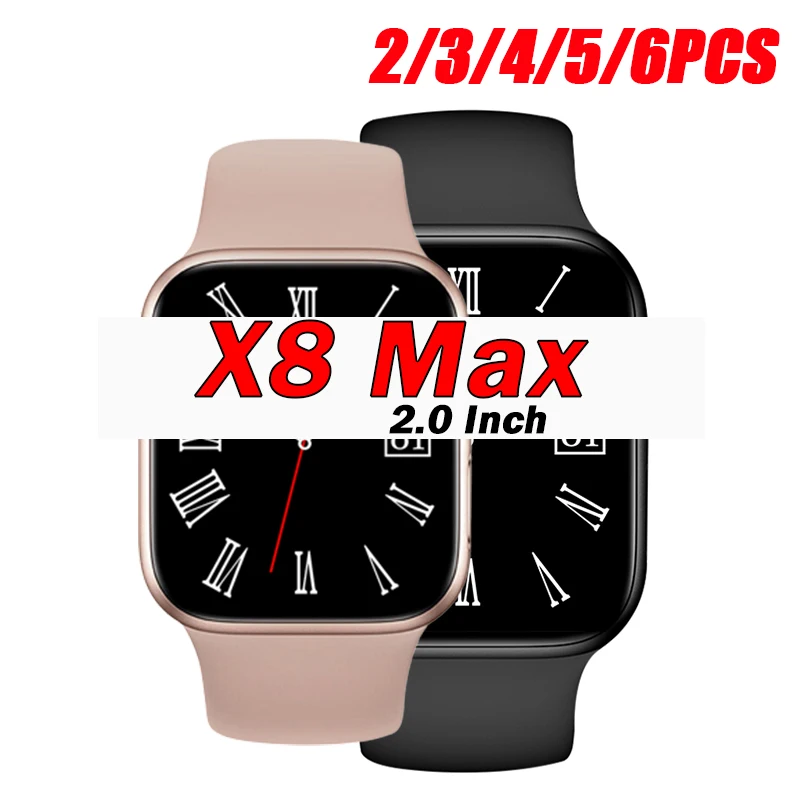 

Смарт-часы X8 Max, 2,0 дюйма, 2/3/4/5/6 шт.