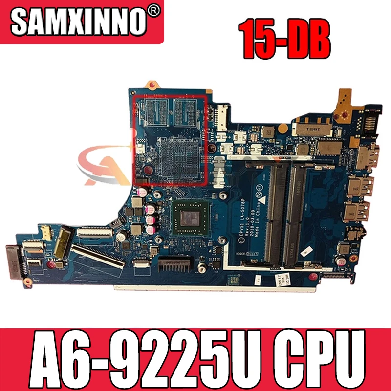 

15-DB 15T-DB For HP laptop motherboard Mainboard L20478-601 EPV51 LA-G078P CPU:A6-9225U DDDR4 100% working