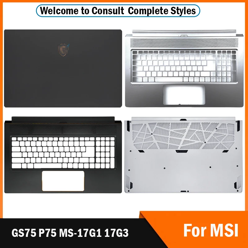 

NEW Original For MSI GS75 P75 MS-17G1 17G3 Laptop Top Back Case LCD Back Cover Front Bezel Hinges Palmrest Bottom Case 17 Inch