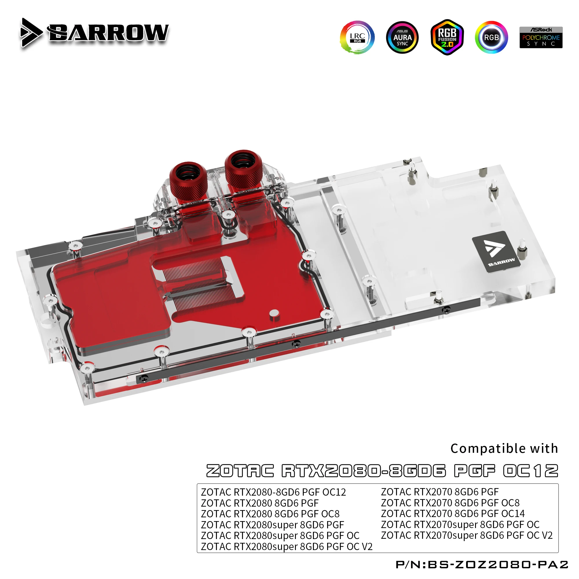 

Barrow BS-ZOZ2080-PA2,VGA Full Cover Graphics Card Water Cooling Block for Zotac RTX2080/2070 8GD6 PGF OC12/OC8/OC14