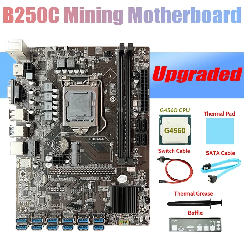 

B250C ETH Miner Motherboard+G4560 CPU+Baffle+SATA Cable+Switch Cable+Thermal Grease+Thermal Pad LGA1151 12USB GPU Slot