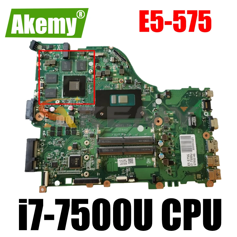 

For ACER Aspire E5-575 i7-7500U Notebook Mainboard DAZAAMB16E0 SR2ZV N16P-GT1-A2 DDR4 Laptop Motherboard