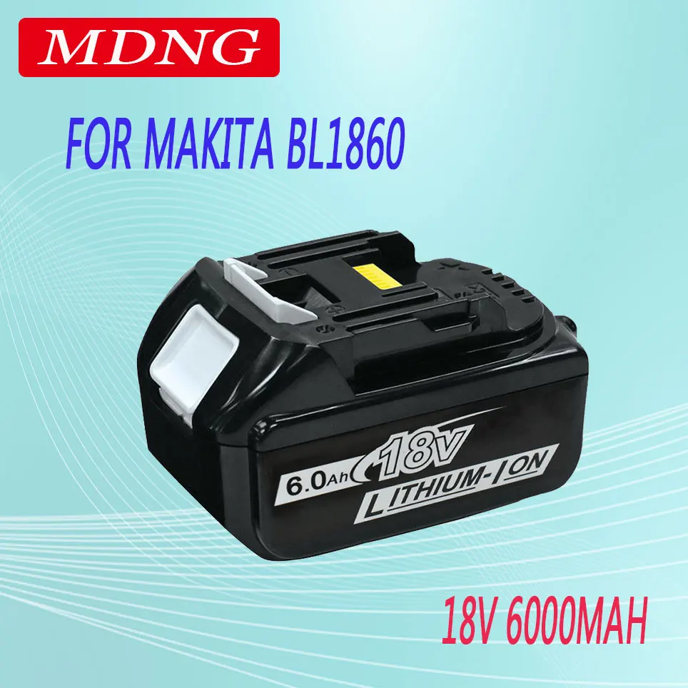 

For Makita 18V 6000mAh Rechargeable Power Tools Battery with LED Li-ion Replacement LXT BL1860B BL1860 BL1850 BL1830