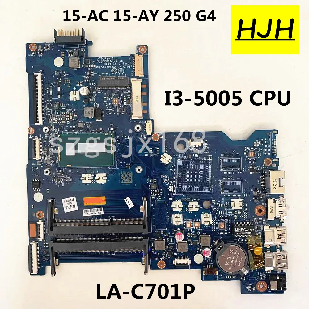     HP PAVILION 15-AC 15-AY 250 G4 AHL50/ABL52 LA-C701P W/ I3-5005U 100%  822041-601 822041-501 822041-00