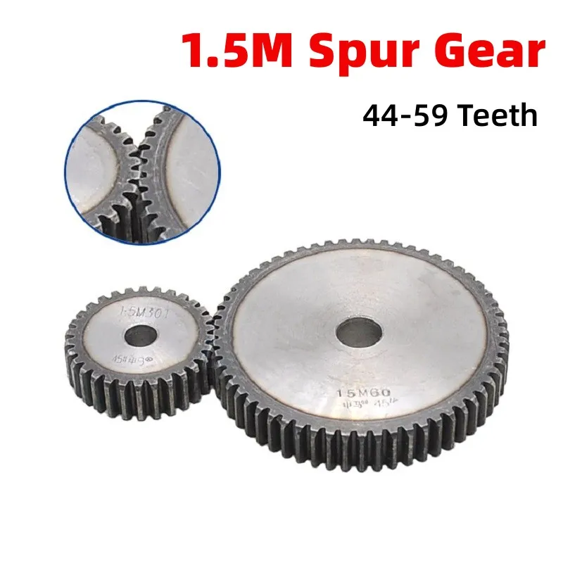 

Spur Gear-1Pcs 1.5M Metal Transmission Gear 45# Steel 1.5 Mod 44/45/46/47/48/49/50/51/52/53/54/55/56/57/58/59 Teeth