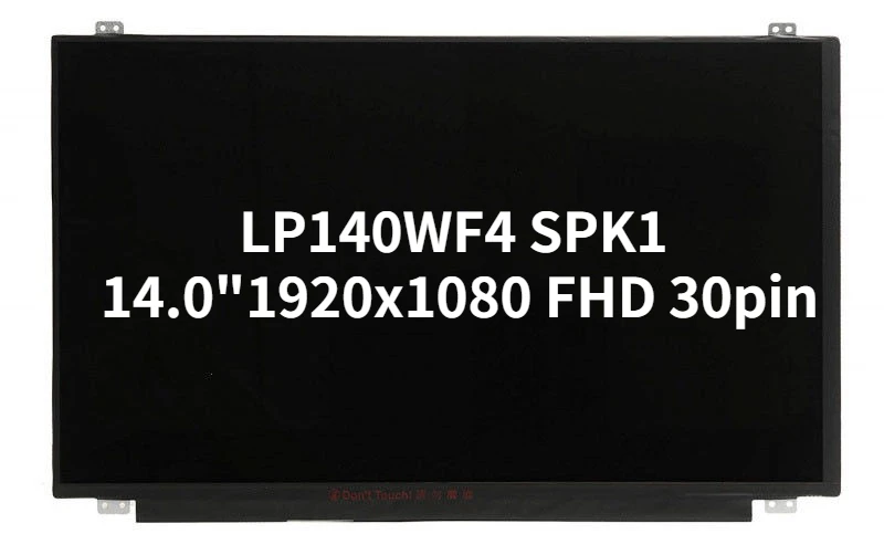 

LP140WF4 SPK1 (SP)(K1) 14.0" LCD LED Screen 1920x1080 FHD 30pin Matte