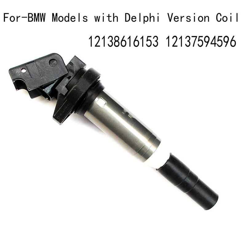 

Ignition Coil For-BMW Models With Delphi Version Coil Part Number 12138616153 12137594596