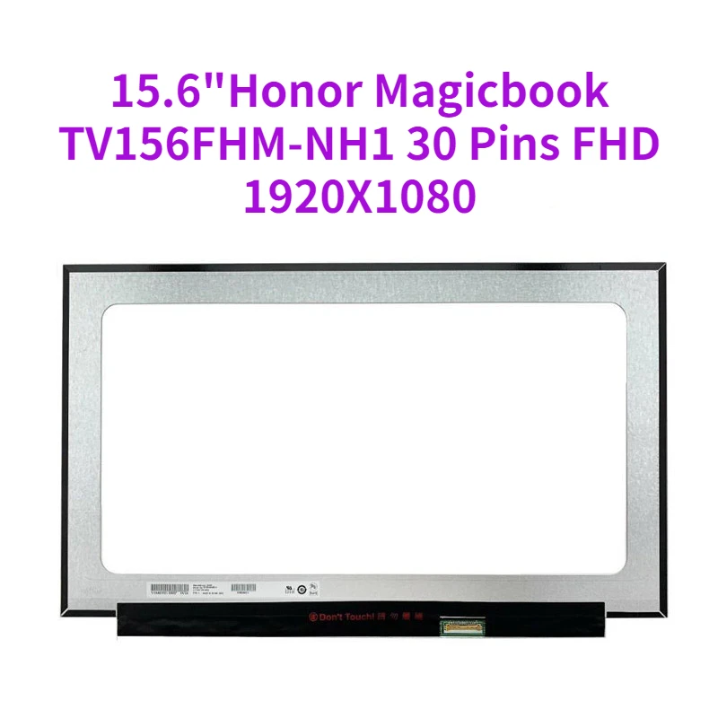 

15.6" TV156FHM-NH1 30 Pins FHD 1920X1080 Laptop LCD Screen IPS Matrix for Honor Magicbook 15 LED