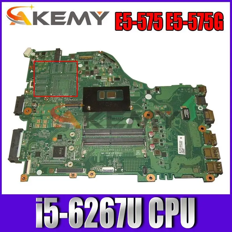 

Материнская плата для ноутбука ACER Aspire E5-575 E5-575G i5-6267U F5-573 DAZAAMB/6E0