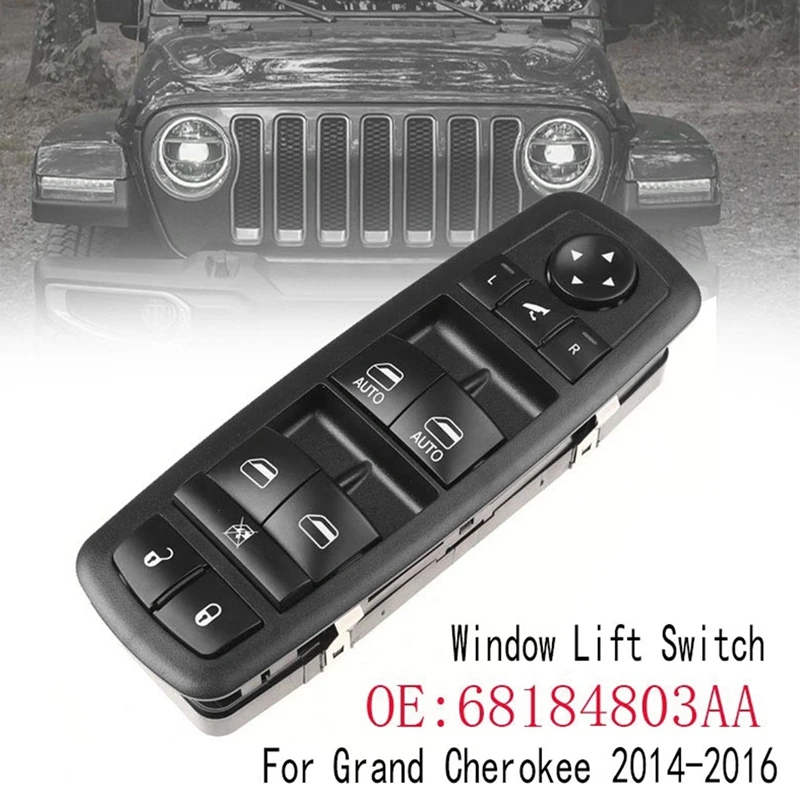 

New Front Door-Window Switch Window Lift Switch For Jeep CHRYSLER Grand Cherokee 2014-2016 68184803AA