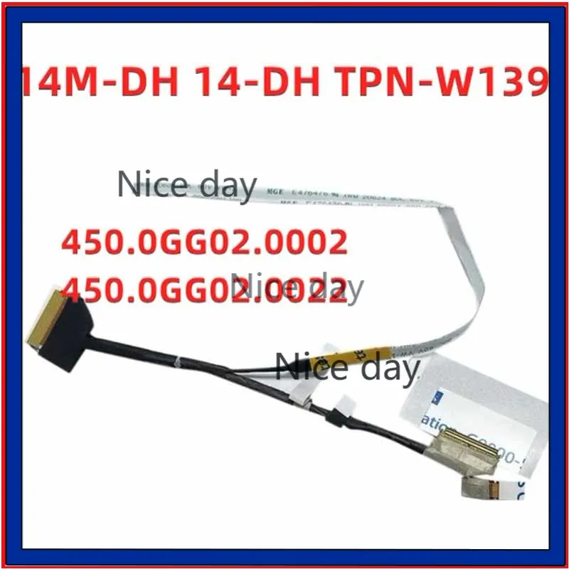 Новый кабель для ЖК-экрана ноутбука HP 14M-DH 14-DH TPN-W139 450.0GG02.0002