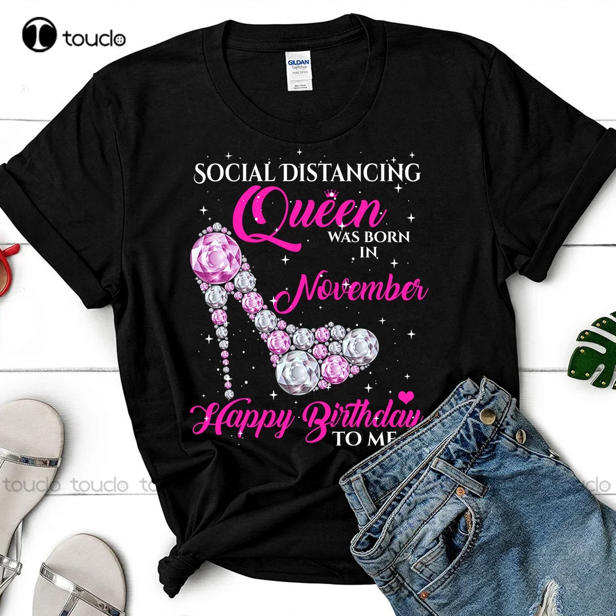 Новая социальная дистанция Queen Was Born In November Happy Birthday To Me Giftt-Shirt Ishing Рубашки для