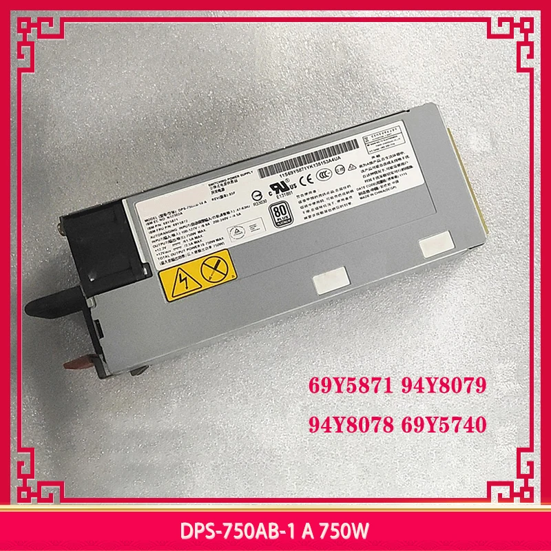 

DPS-750AB-1 A 69Y5871 94Y8079 94Y8078 69Y5740 750W для IBM X3500 X3630 M4, высококачественный полностью протестированный блок питания