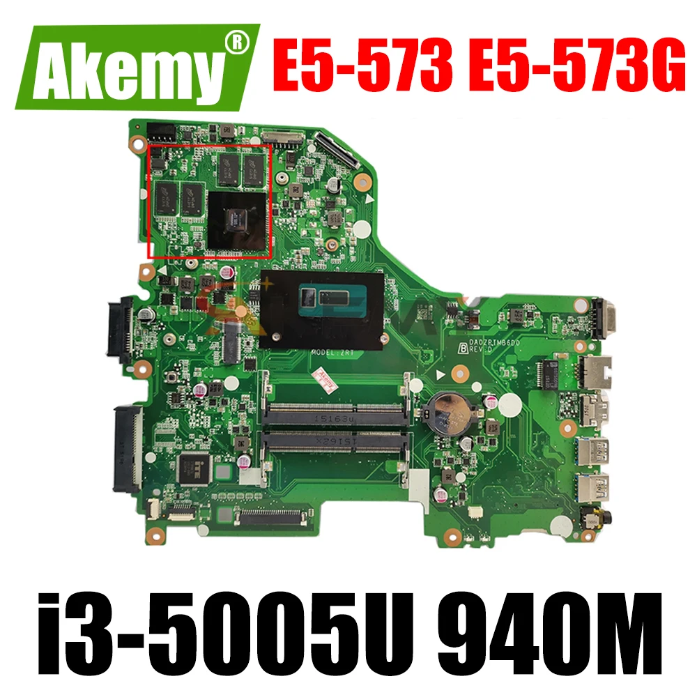 

AKEMY DA0ZRTMB6D0 N9MVRWW001 N9.MVRWW.001 For acer aspire E5-573 E5-573G Laptop motherboard i3-5005U HD5500+940M