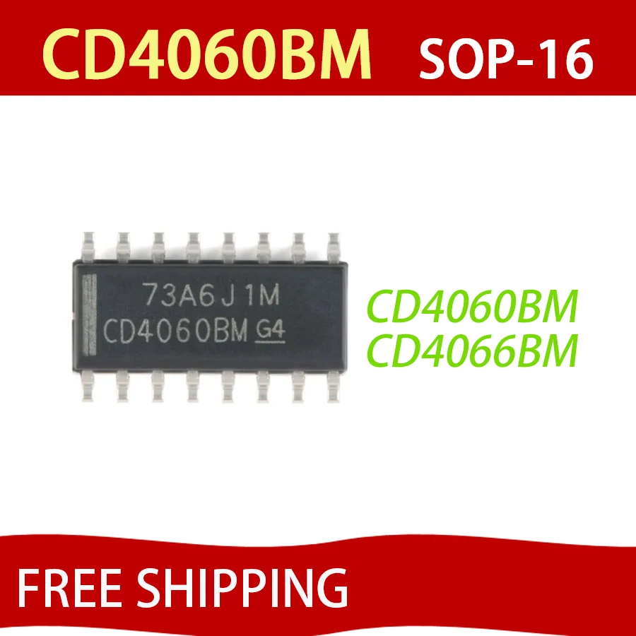 10 шт. CD4060BM CD4066BM SOP-16 CD4060BM96 CD4066BM96 CD4066 4066 CD4060 4060 SOP16 SMD новый и оригинальный чипсет IC Бесплатная доставка
