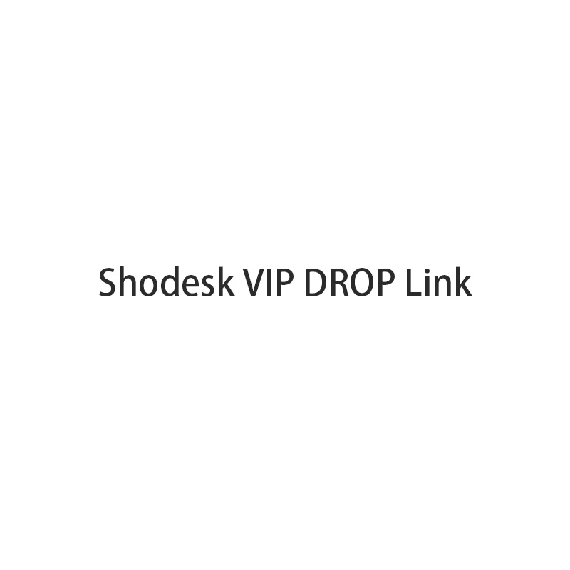 

Shodesk VIP Links