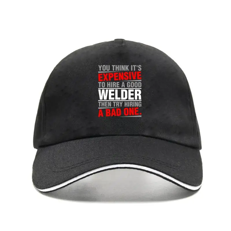 Newest Popular you think expensive to hire a good welder try hiri Bill Hat Novelty Outdoor Baseball Caps Snapback awesome Bill H